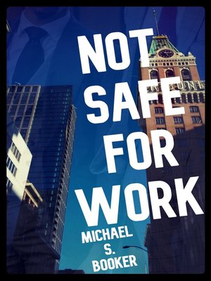cover image of Not Safe For Work